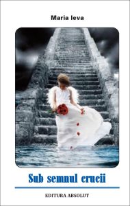 29.MARIA IEVA - SUB SEMNUL CRUCII - COPERTA SITE-page-001