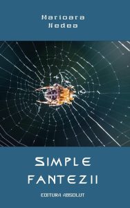 40.Simple fantezii, poezie, Marioara Nedea, Editura Absolut