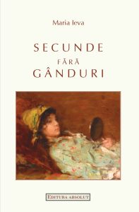 86.Maria Ieva, Secunde fără gânduri, poezie